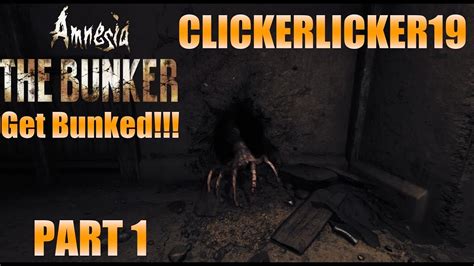 Amnesia The Bunker Get Bunked Youtube