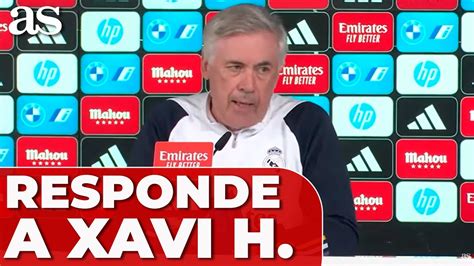 ANCELOTTI Responde A XAVI Yo Soy Un PROFESIONAL YouTube