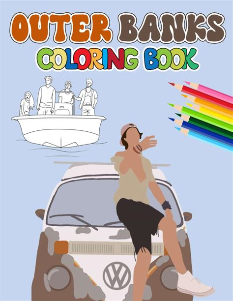 Outer Banks Coloring Book Embark On A Colorful Adventure With 25