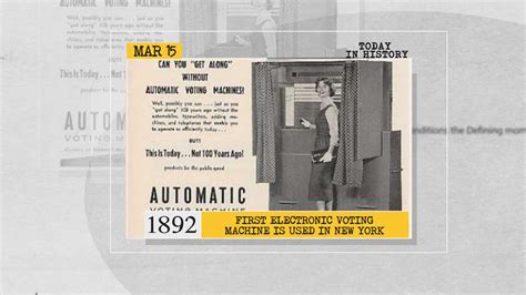 March 15 in history: First electronic voting machine is used in NYC ...