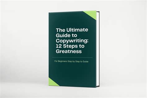 Ebook The Ultimate Guide To Copywriting 12 Steps To Greatness