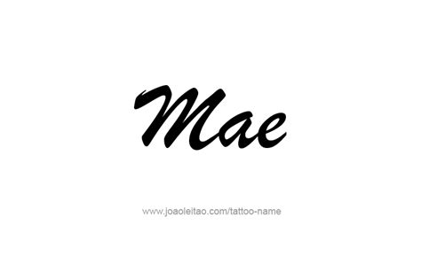 Mae Name Tattoo Designs