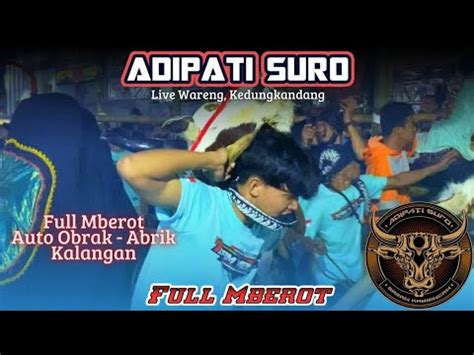 ADIPATI SURO Beraksi Penonton Full Suwitan BANTENGAN Kedung Kandang