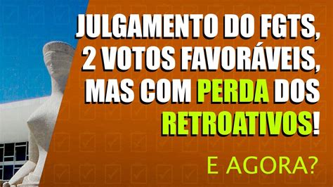 INSS em Pauta STF inicia julgamento do FGTS 2XO votos favoráveis