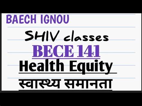 BECE 141 Health Equity BAECH IGNOU By SHIVANGI BHATT