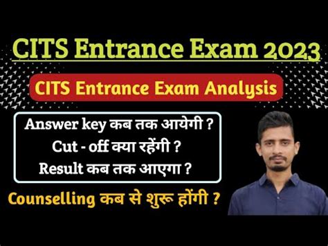 Cits Entrance Exam Analysis July Ll Answer Key Ll Cut Off Ll