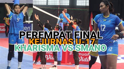 Kejurnas U Kharisma Vs Smano Lampung Besar Youtube