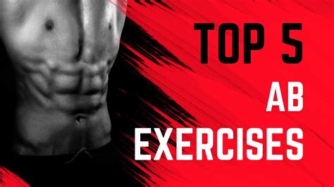 Ultimate Guide Top 5 Ab Exercises For A Strong And Sculpted Core Youtube