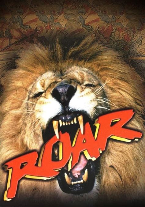 Roar streaming: where to watch movie online?