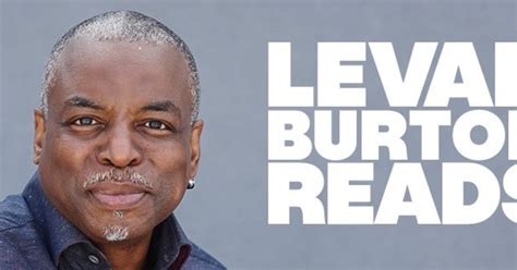 LeVar Burton is reading to you again on his new podcast