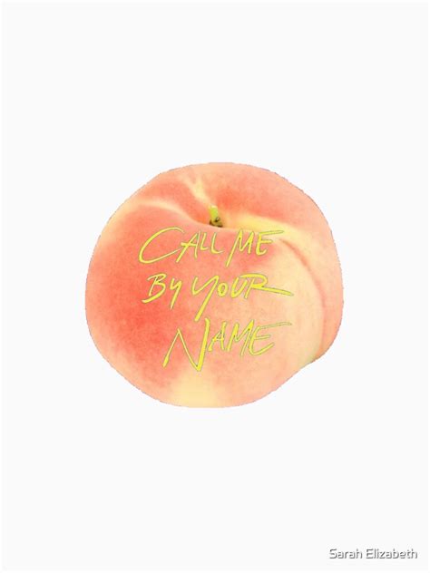 "Call Me By Your Name Peach" Women's T-Shirt by lukowskisar | Redbubble