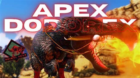 Domamos Dois Bosses Incriveis Apex Super Dodorex Ark Primal Fear