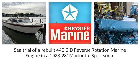 Sea Trial Of A Rebuilt Cid Hp Chrysler Marine Engine In A