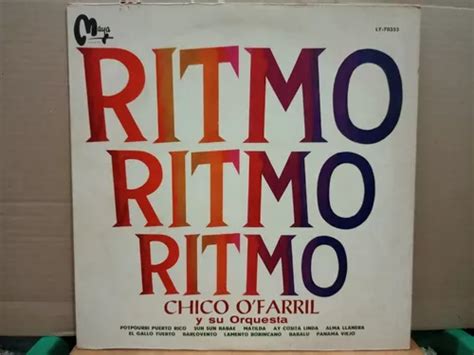 Lp Chico O Farrill Ritmo Ritmo Ritmo Meses Sin Inter S