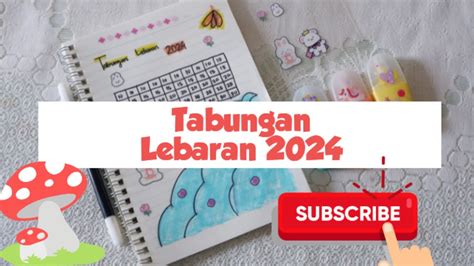 Membuat Tabungan Lebaran Menabung Untuk Idul Fitri Youtube