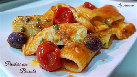 PACCHERI CON BACCALA Ricetta Gustosa A Tavola Con Lia Ricette