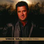 The List of Vince Gill Albums in Order of Release - Albums in Order