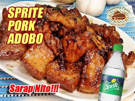 Sprite Pork Adobo Panlasang Pinoy Meaty Recipes Recipe Pork Belly