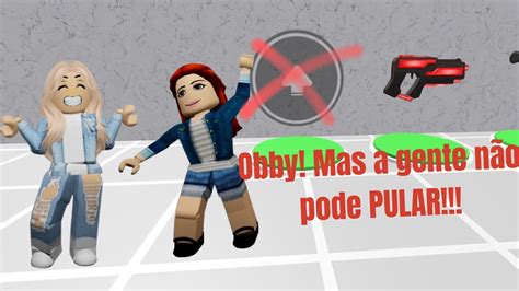 Roblox Obby Mas Você NÃo Pode Pular Youtube