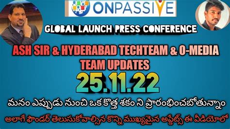 Onpassive Telugu Launch Press Conference Ash Sir Hyd Latest Updates