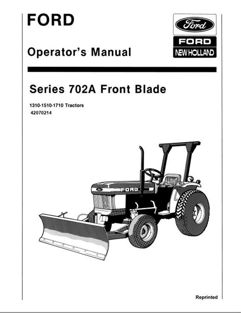 New Holland Ford Tractor Front Blade Series 702A Operator S Manual 42070214