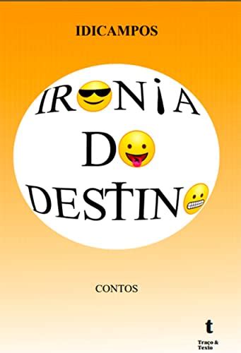 Pdf Ironia Do Destino Saraiva Conte Do