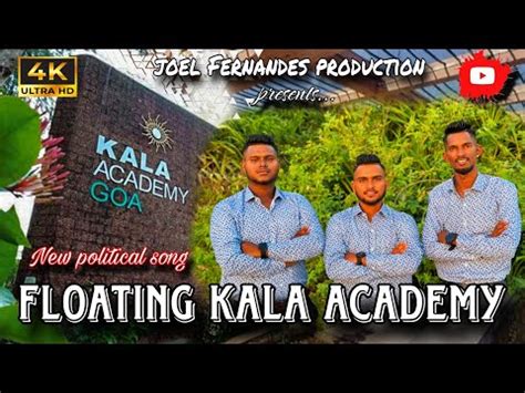 NEW KONKANI POLITICAL SONG 2024 FLOATING KALA ACADEMY BY JOYFERN GLEN