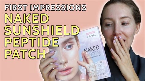 First Impression Of Franz Skincare Naked Sunshield Peptide Patch Youtube