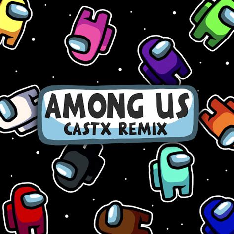 Among Us Trap Remix Youtube Music