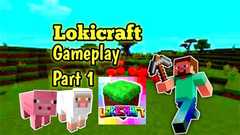 Lokicraft Gameplay Part 1 Youtube