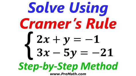 How To Solve A System Of Equations Using Cramer S Rule Step By Step