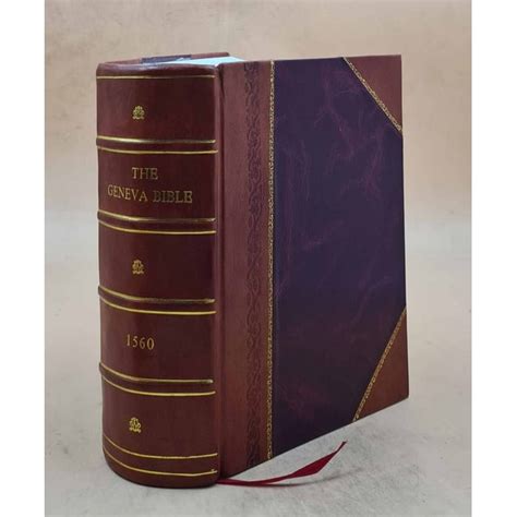 The Geneva Bible 1560 1560 [Leather Bound] [Leather Bound] - Walmart.com