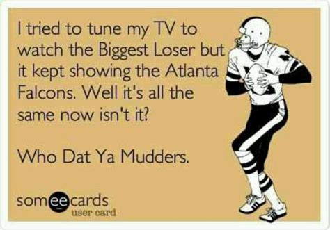 11-11-12 Saints Beat Falcons 31-27.....yayyyyy | Who dat, New orleans saints, Sports humor