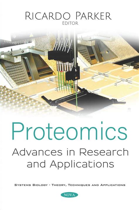 Proteomics: Advances in Research and Applications – Nova Science Publishers