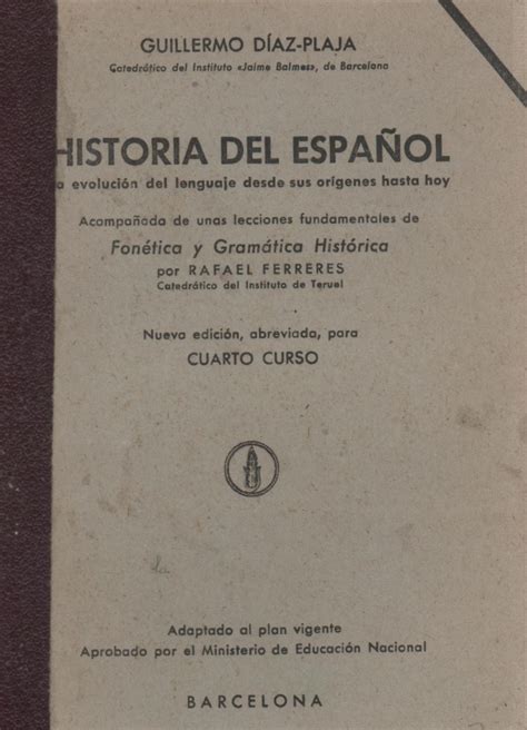 Historia Del Espa Ol La Evolucion Del Lenguaje Desde Sus Origenes Hasta