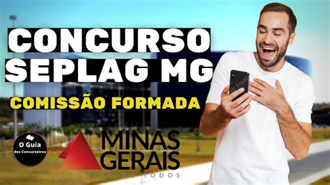 Confirmou Agora Concurso Seplag Mg 2023 ComissÃo Formada Para Novo