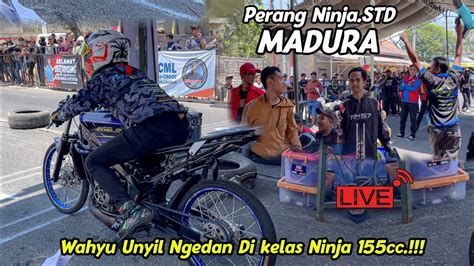 PERTARUNG SENGIT KELAS KAWASAKI NINJA 155cc STD DRAG BIKE SUMENEP YouTube