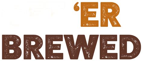 Get Er Brewed Blog We Are Home Brew And Microbrewery Suppliers Who