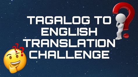 Tagalog To English Translation Challenge Youtube