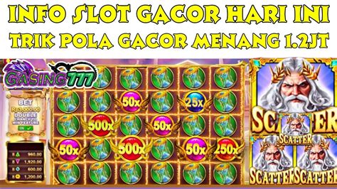 Info Slot Gacor Hari Ini Slot Gacor Gates Of Olympus Trik Pola