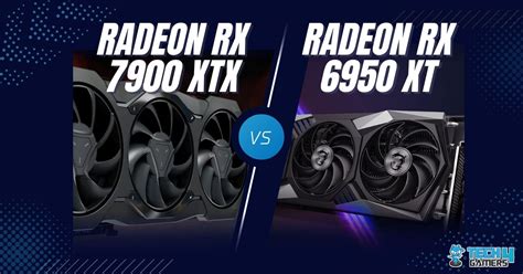 RX 7900 XTX Vs Radeon RX 6950 XT - Tech4Gamers