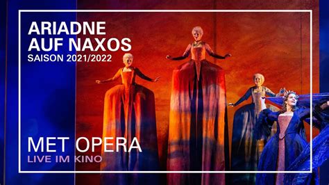 Ariadne Auf Naxos Trailer Met Opera Live Im Kino Saison