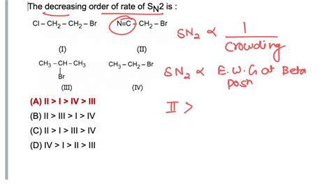 ALKYL HALIDE SN2 C1L2Q4The Decreasing Order Of Rate Of SN2 Is YouTube