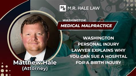 Washington Personal Injury Lawyer Explains Why You Can Sue A Hospital