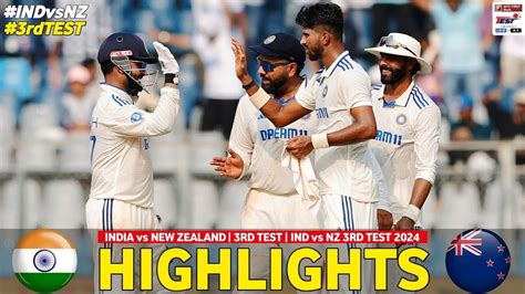 India Vs New Zealand 3rd Test Day 1 Highlights 2024 Ind Vs Nz 3rd