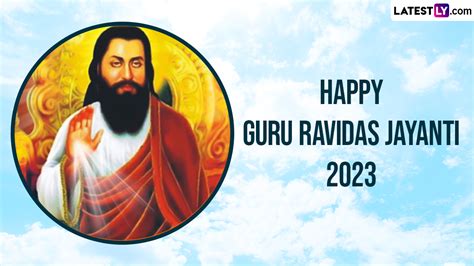 Guru Ravidas Jayanti 2023 Wishes And Hd Images Whatsapp Status Messages