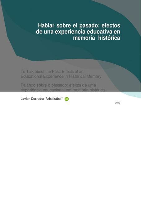 Hablar Sobre El Pasado Efectos De Una Experiencia Educativa En Memoria