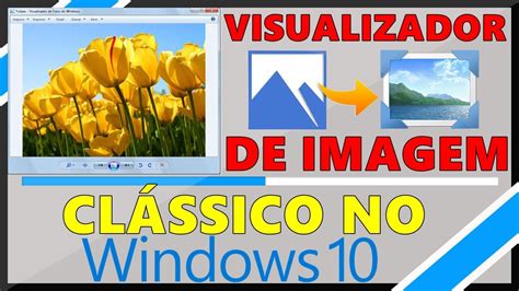 Como Ativar O Visualizador De Fotos Antigo No Windows Em Eroppa