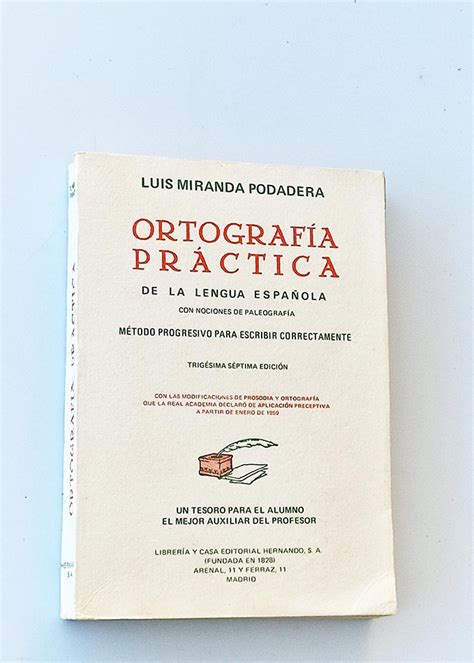 ORTOGRAFÍA PRACTICA DE LA LENGUA ESPAÑOLA con nociones de paleografía