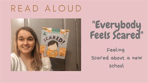 Read Aloud Everybody Feels Scared Youtube